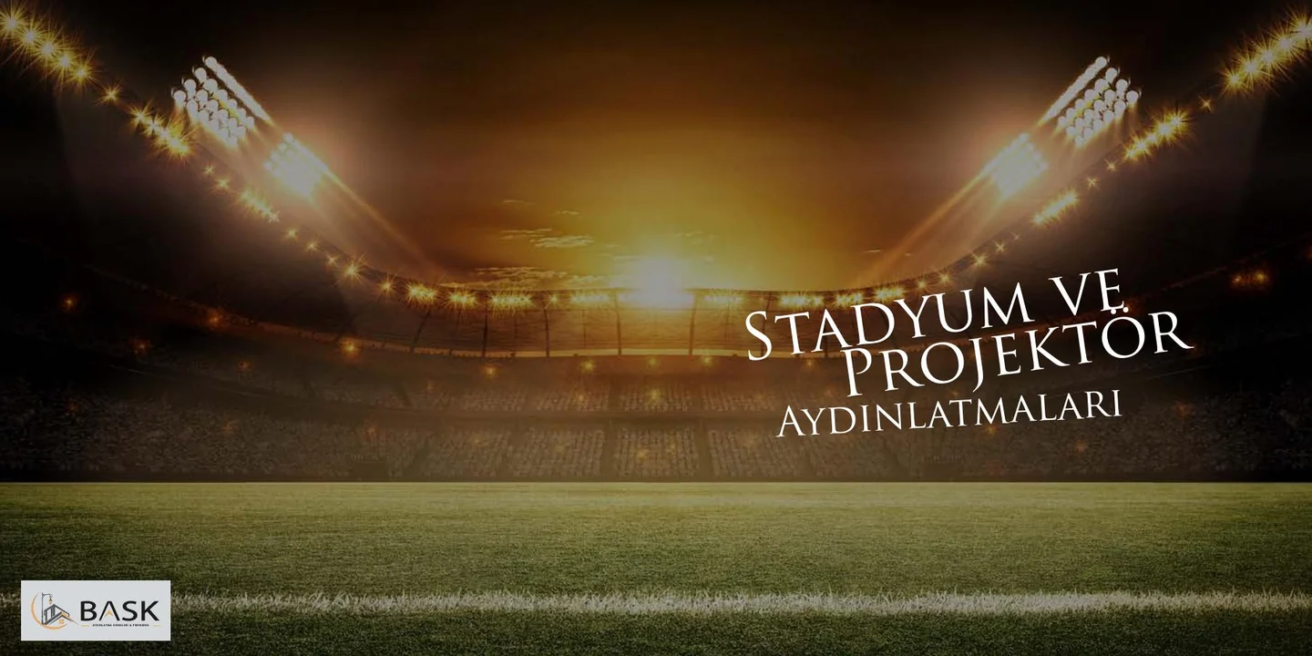 Stadyum ve Projektör Direkleri